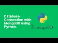 How To Connect MongoDB with Python Creating MongoDB Atlas Cluster Working With Pymongo