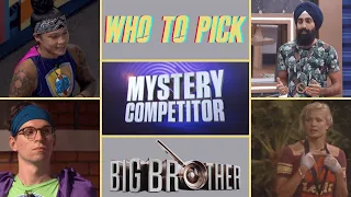 Picking the Best Mystery Competitor in Big Brother