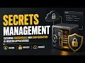 Secrets Management Securing Credentials and Configuration in Modern Applications Uplatz