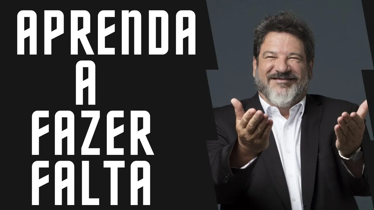 APRENDA A FAZER FALTA - Mario Sérgio Cortella (Motivacional)