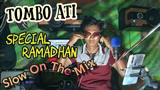 Download DJ Tombo Ati _ Special Ramadhan ( Cover Renno Slow Mix ) MP3