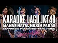 Download Lagu KARAOKE JKT48 - Mawar natal musim panas (Manatsu no christmas rose)