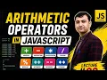Javascript Operators Arithmetic Operators in 10 minutes