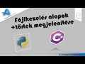 Programozas gyakorlas Fajlkezeles alapok tortek megjelenitese Python C
