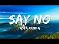 Tasya Kamila - Say No