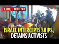 Download Lagu LIVE: View From Southern Israel After Gaza Aid Flotilla Intercepted | Global Sumud Flotilla | N18G