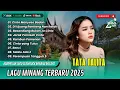 Download Lagu Tata Talita Album Terbaik - CINTO MANYESO BADAN | DI UJUANG RANTIANG NAN RATAK | ALBUM POP MINANG