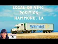 CLASS A CDL LOCAL WALMART TRUCK DRIVERS HAMMOND LA