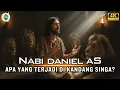 Download Lagu Kisah Nabi Daniel AS‼️ Dari Tawanan Penjara Hingga Menjadi Penasehat Raja.
