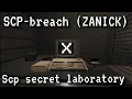 SCP Breach Zanick | SCP SECRET LABORATORY