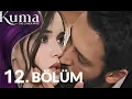 Download Lagu KUMA 12.Bölüm . Analizi ll Karan kisses Ceylan in front of everyone.#kuma #ceykar #ceylan