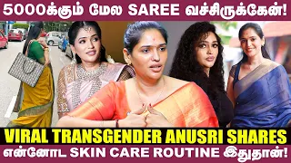 ரொம்ப கம்மியான விலைக்கு இந்தக் கடையில சேலை வாங்குவேன்! - Viral Transgender Anusri Shares