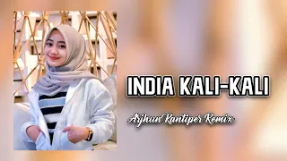 india kali kali lagu acara remix terbaru arjhun kantiper tldv sound