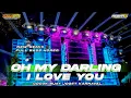 Download Lagu DJ OH MY DARLING I LOVE YOU REMIX TERBARU 2023 FULL BASS HOREG ‼️ COCOK BUAT JOGET KARNAVAL