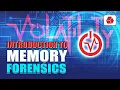 Introduction to Memory Forensics