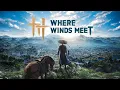 Lagu Where Winds Meet: Way of the Sword - Female Version Hit Song Chinese Cover