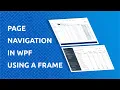 Page Navigation In WPF Using a Frame Control in C