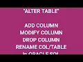 ORACLE SQL ALTER TABLE ADD column MODIFY column DROP column RENAME column TABLE in oracle