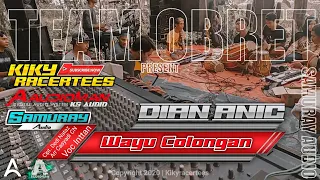 Download Wayu colongan (Dian anic) | Voc inttan | Cek Sound Samuray audio feat Team obret MP3