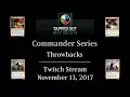 Commander Series Twitch Stream Throwbacks