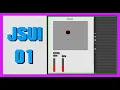 Creating Graphical User Interfaces in with JSUI 01 Introduction