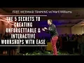 The 5 Secrets to Creating Unforgettable Interactive Workshops