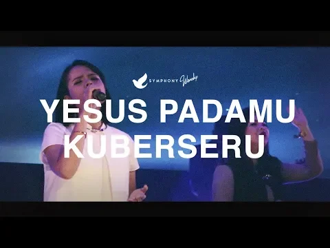 Download MP3 Yesus pada-Mu Kuberseru - OFFICIAL MUSIC VIDEO