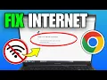 How To Fix Internet Not Working In Chrome Browser