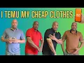 I Bought Cheap Clothes From Temu