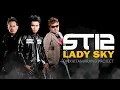 ST12 - LADY SKY ( LIVE )