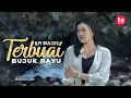TERBUAI BUJUK RAYU - ILFI BULQIS ( Official Music Video )