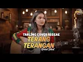 Download Lagu TERANG TERANGAN - OCHOL DHUT (Tarling Reggae Cover) Viral TikTok 2025 MP3