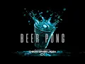 Christopher Ladex - BEER PONG (Slowed Version + Visualizer) [TikTok]