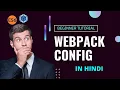 Webpack configuration Webpack Tutorial