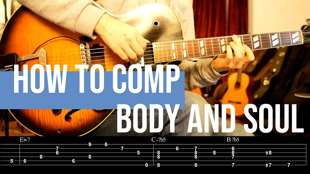 How to Comp - Body and Soul jazz guitar duo backing track with TAB How to Comp - Body and Soul jazz guitar duo backing track with TAB