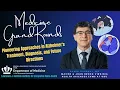 Medicine Grand Rounds Pioneering Approaches in Alzheimer s Treatment Diagnosis Future Directions