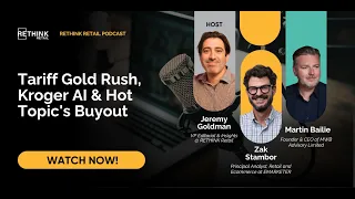 Tariff Gold Rush Kroger AI Hot Topic s Buyout