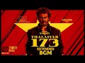 Lagu Thalaivar Kalavaram| Thalaivar 173 Announcement |Extended Bgm| Superstar Pongal 2027
