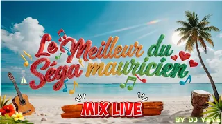 Mix Séga Mauricien 🎶☀️ By DJ yéyé
