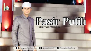 anaasyidusshafa ii pasir putih cover by ach kirom maulana