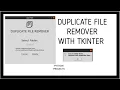 Python Project - Duplicate File Remover with UI Tkinter