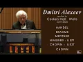 Download Lagu Dmitri Alexeev - recital in Cedars Hall Wells - Handel, Brahms, Medtner, Wagner, Liszt, Chopin