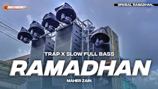 Download DJ TRAP RAMADHAN MAHER ZAIN FULL BASS MP3