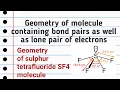 Geometry of sulphur tetrafluoride molecule SF4
