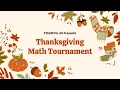 2023 STEAM for All Thanksgiving Math Tournament