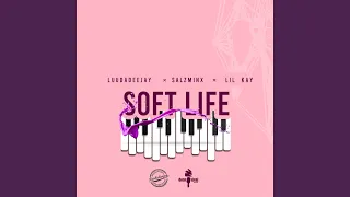 soft life
