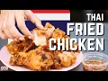 Why is Thai Fried Chicken So Irresistible