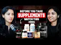 STOP Taking SUPPLEMENTS Without Watching This First - Creatine Collagen More Dr Samatha Tulla