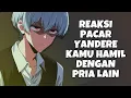 Download Lagu YANDERE ASMR Boyfriend | Reaksi Pacar Yandere Tahu Kamu Hamil Sama Cowo Lain  | Asmr Cowok