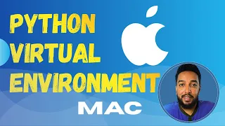 What Is a Python Virtual Environment Easy to Understand for Beginners Mac
